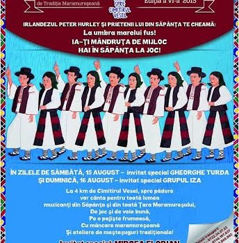 Ediția a VI-a a Festivalului Intercultural de Tradiție Maramureșeană “Drumul lung spre Cimitirul Vesel” (15-16 august) Ediția a VI-a a Festivalului Intercultural de Tradiție Maramureșeană “Drumul lung spre Cimitirul Vesel” (15-16 august)