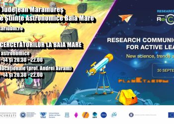 Noaptea Cercetătorilor la Planetariul Baia Mare